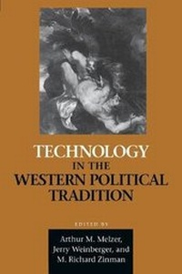 Enlarge image Cover: Technology in Western Political Tradition - Cornell University Press