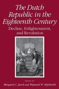 Cover: The Dutch Republic in the Eighteenth Century - Cornell University Press