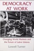 Cover: Democracy at Work - Cornell University Press