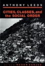 Cover: Cities, Classes, and the Social Order - Cornell University Press