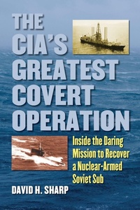 Enlarge image Cover: The CIA's Greatest Covert Operation - University Press of Kansas