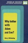Cover: Why Bother with Adam and Eve - Lutterworth Press