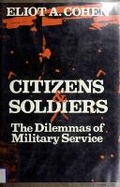 Cover: Citizens and Soldiers - Cornell University Press