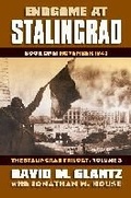 Cover: Endgame at Stalingrad: the Stalingrad Trilogy, Volume 3 - University Press of Kansas