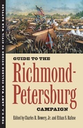 Cover: Guide to the Richmond-Petersburg Campaign - University Press of Kansas