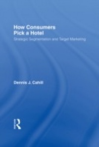Enlarge image Cover: How Consumers Pick a Hotel - Routledge