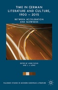 Cover: Time in German Literature and Culture, 1900 - 2015 - Palgrave Macmillan