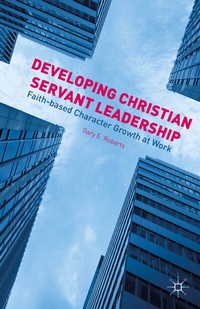 Abbildung von: Developing Christian Servant Leadership - Palgrave MacMillan