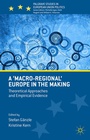 Cover: A 'Macro-regional' Europe in the Making - Palgrave Macmillan
