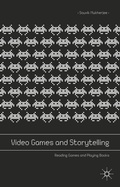 Cover: Video Games and Storytelling - Palgrave Macmillan