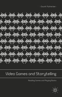 Enlarge image Cover: Video Games and Storytelling - Palgrave Macmillan