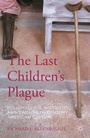 Cover: The Last Children's Plague - Palgrave MacMillan