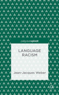 Enlarge image Cover: Language Racism - Palgrave Pivot