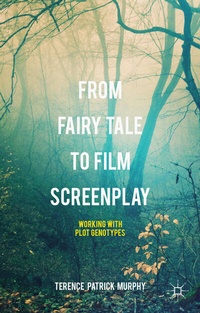 Abbildung von: From Fairy Tale to Film Screenplay - Palgrave Macmillan