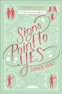Cover: Signs Point to Yes - Swoon Reads