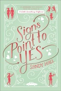 Cover: Signs Point to Yes - Swoon Reads