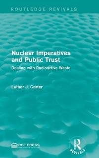 Enlarge image Cover: Nuclear Imperatives and Public Trust - Routledge