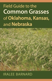 Abbildung von: Field Guide to the Common Grasses of Oklahoma, Kansas, and Nebraska - University Press of Kansas