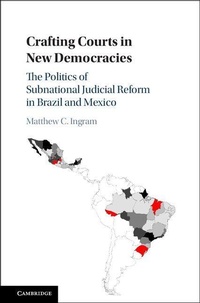 Enlarge image Cover: Crafting Courts in New Democracies - Cambridge University Press