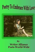 Cover: Poetry to Embrace with Love - Lulu.com