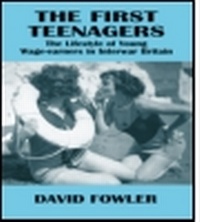 Enlarge image Cover: The First Teenagers - Routledge Falmer