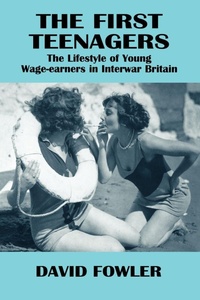 Enlarge image Cover: The First Teenagers - Routledge Falmer