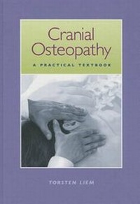 Abbildung von: Cranial Osteopathy: A Practical Textbook - Eastland Press Inc
