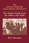 Cover: An Anglo-Welsh Teaching Dynasty - Routledge Falmer