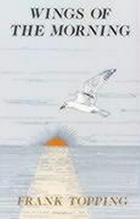 Enlarge image Cover: Wings of the Morning - Lutterworth Press