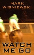 Cover: Watch Me Go - Thorndike Press