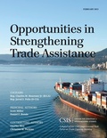 Cover: Opportunities in Strengthening Trade Assistance - Centre for Strategic & International Studies,U.S.