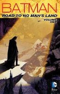 Cover: Batman: Road to No Man's Land Vol. 1 - DC Comics
