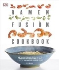 Cover: Ramen Fusion Cookbook - Dorling Kindersley