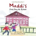 Cover: Maddi's First Day at School - Balboa Press Australia