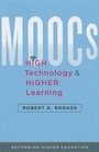 Cover: MOOCs, High Technology, and Higher Learning - Johns Hopkins University Press