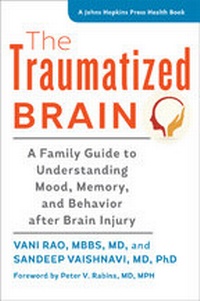 Enlarge image Cover: The Traumatized Brain - Johns Hopkins University Press