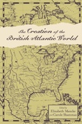 Cover: The Creation of the British Atlantic World - Johns Hopkins University Press