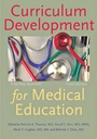 Cover: Curriculum Development for Medical Education - Johns Hopkins University Press