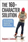 Cover: The 160-Character Solution - Johns Hopkins University Press