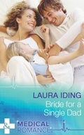 Cover: Bride for a Single Dad - Mills & Boon