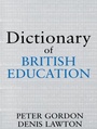 Cover: Dictionary of British Education - Routledge Falmer