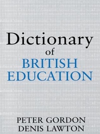 Enlarge image Cover: Dictionary of British Education - Routledge Falmer