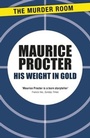 Cover: His Weight in Gold - The Murder Room