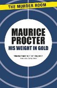 Enlarge image Cover: His Weight in Gold - The Murder Room