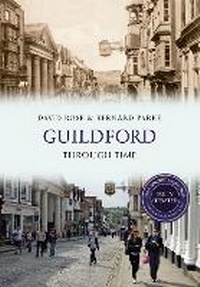 Enlarge image Cover: Guildford Through Time Revised Edition - Amberley Publishing