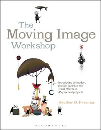Enlarge image Cover: The Moving Image Workshop - Fairchild Books