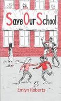 Enlarge image Cover: Save Our School - Lutterworth Press