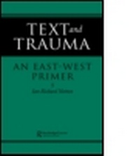 Enlarge image Cover: Text and Trauma - RoutledgeCurzon
