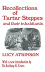 Cover: Recollections of Tartar Steppes and Their Inhabitants - Routledge
