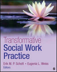 Enlarge image Cover: Transformative Social Work Practice - SAGE Publications Inc